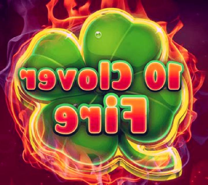 10 Clover Fire slot game