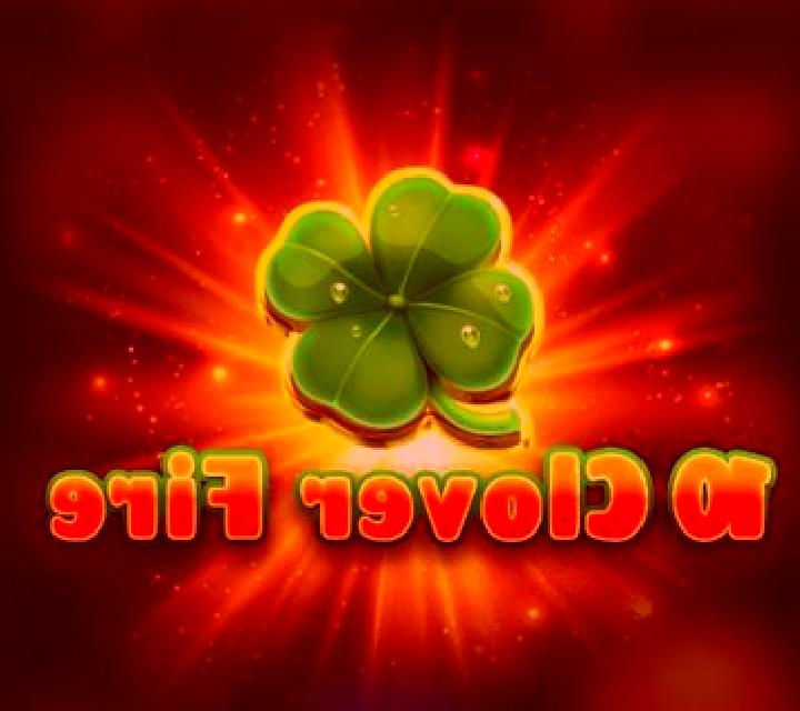 10 Clover Fire slot