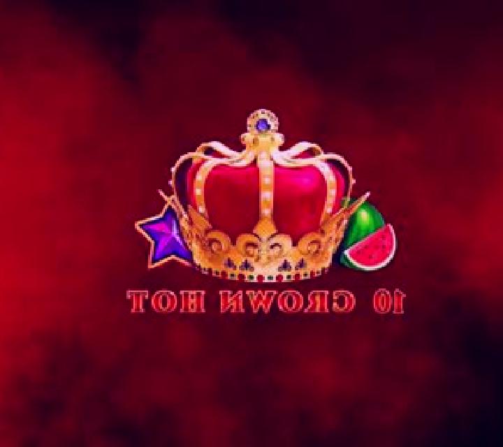 10 Crown Hot slot