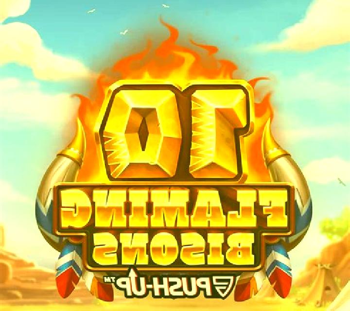 10 Flaming Bisons online slot
