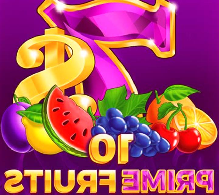 10 Prime Fruits slot