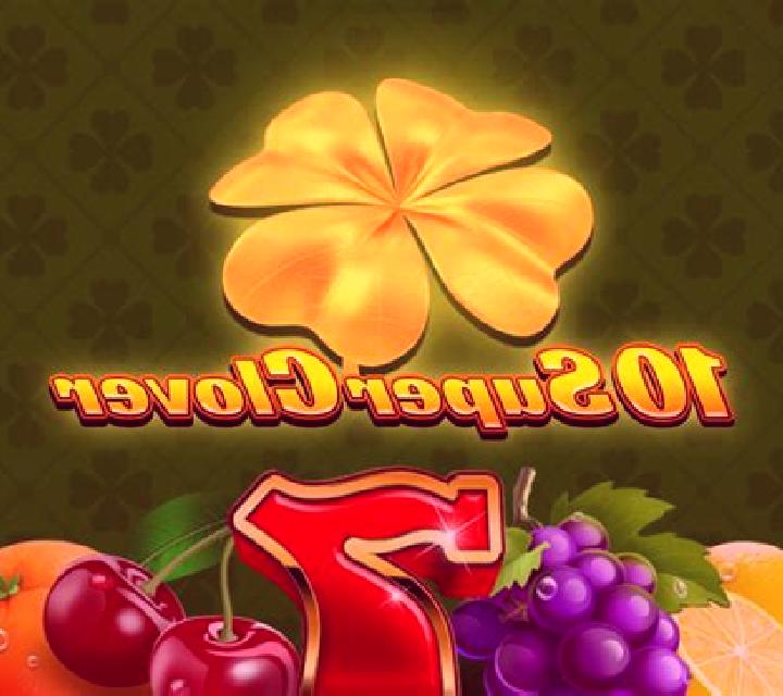 10 Super Clover slot game