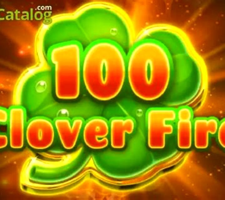 100 Clover Fire slot
