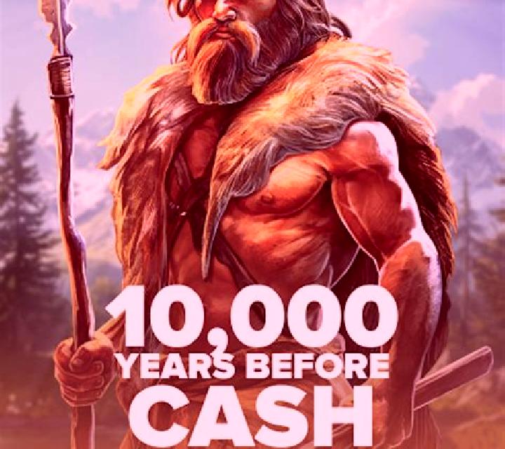 10000 Years Before Cash slot