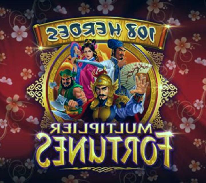 108 Heroes Multiplier Fortunes online slot