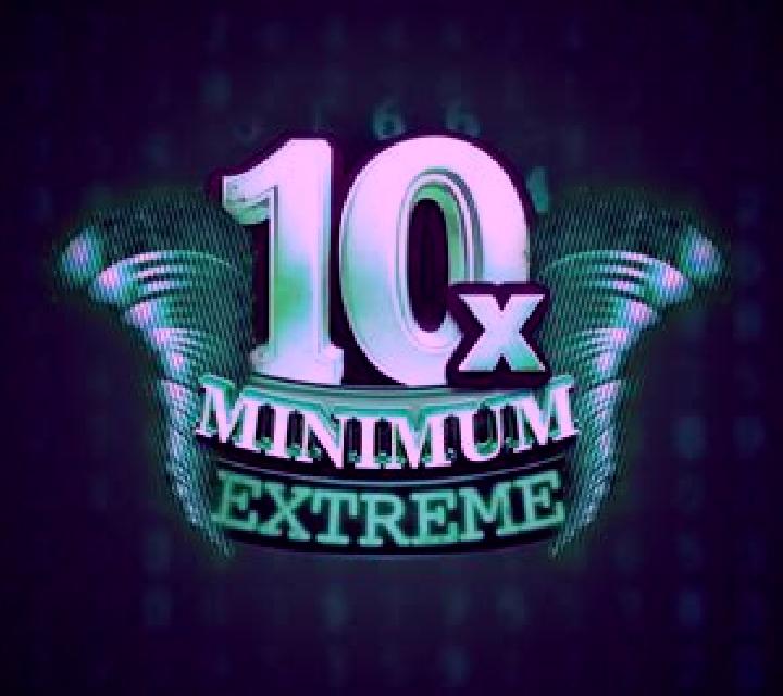 10x Minimum Extreme slot