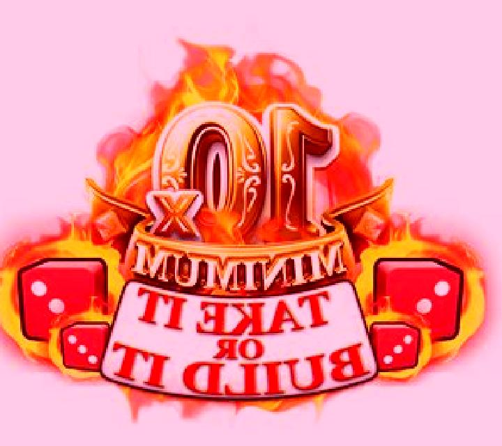 10x Minimum Take It or Build It online slot