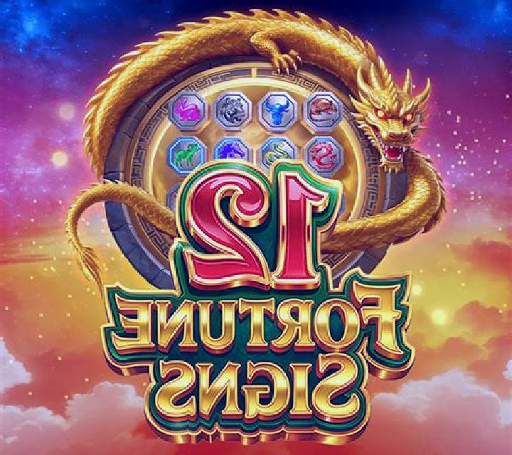 12 Fortune Signs online slot