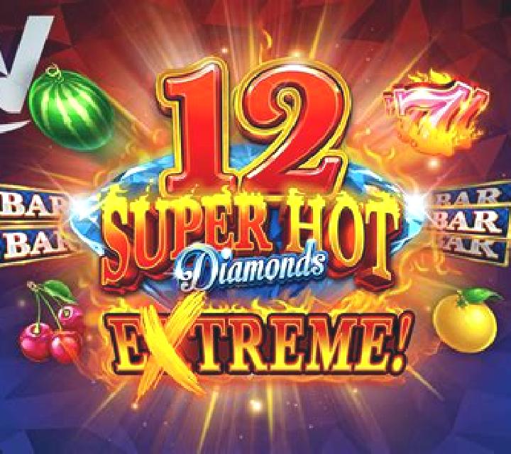 12 Super Hot Diamonds Extreme slot game