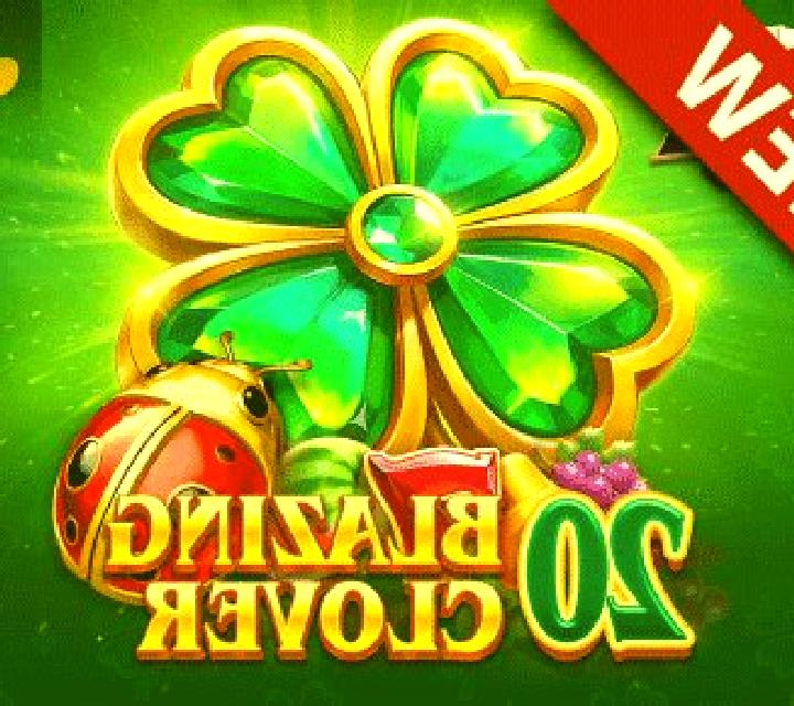 20 Blazing Clover online slot