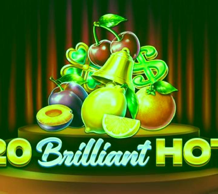 20 Brilliant Hot slot game