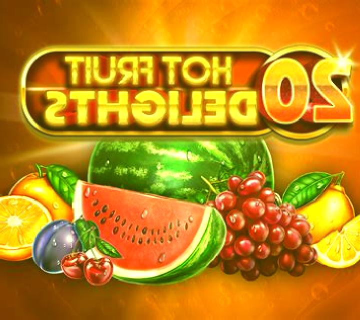 20 Hot Fruit Delights slot machine