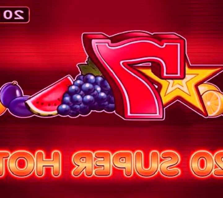 20 Super Hot (Amusnet) slot game