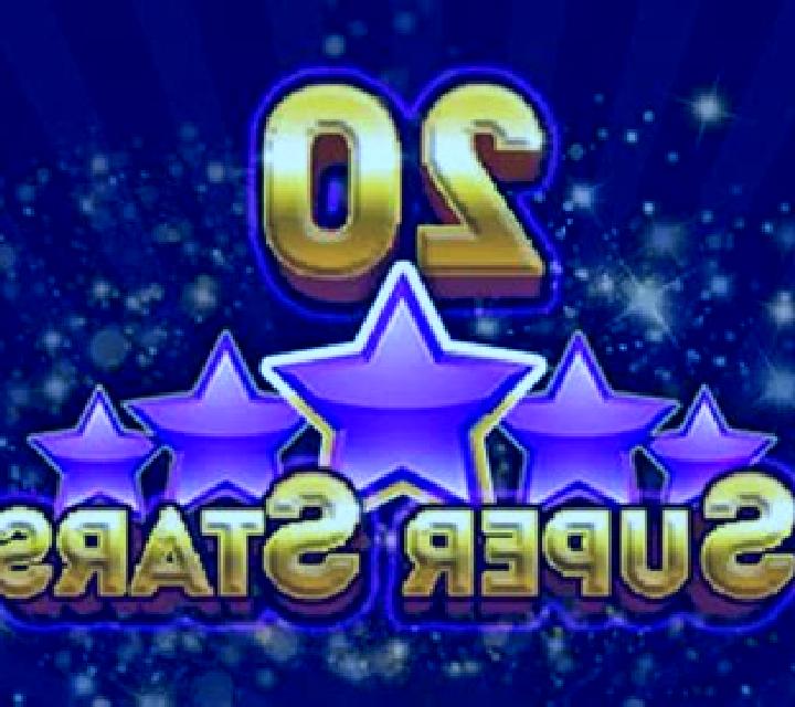 20 Super Stars slot