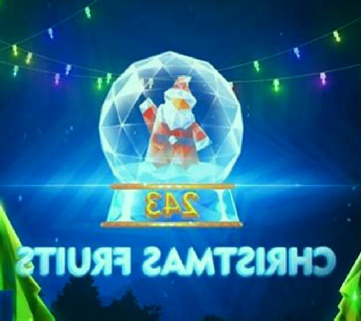 243 Christmas Fruits slot