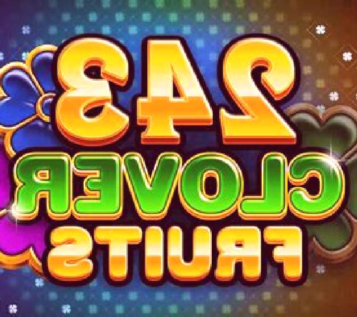 243 Clover Fruits online slot
