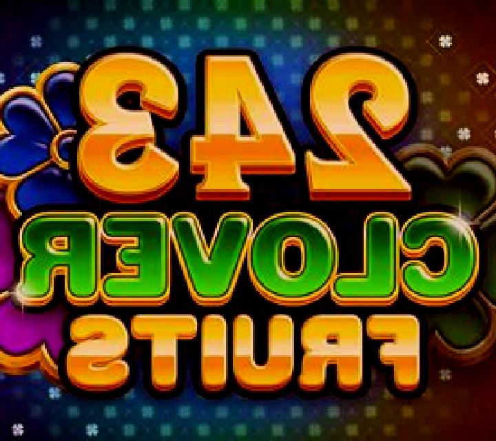 243 Clover Fruits slot game