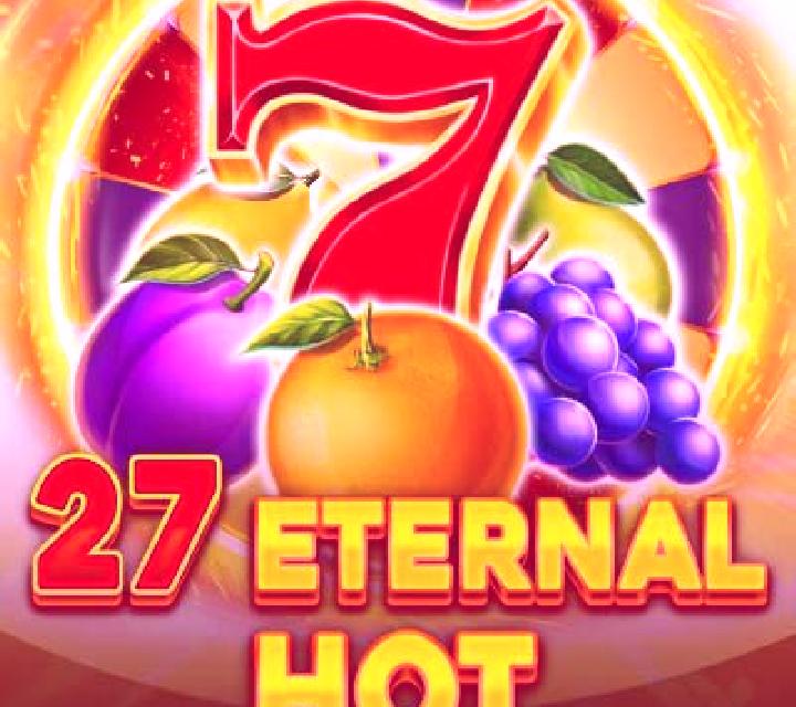 27 Eternal Hot slot game