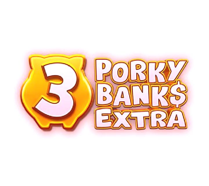 3 Porky Banks Extra slot