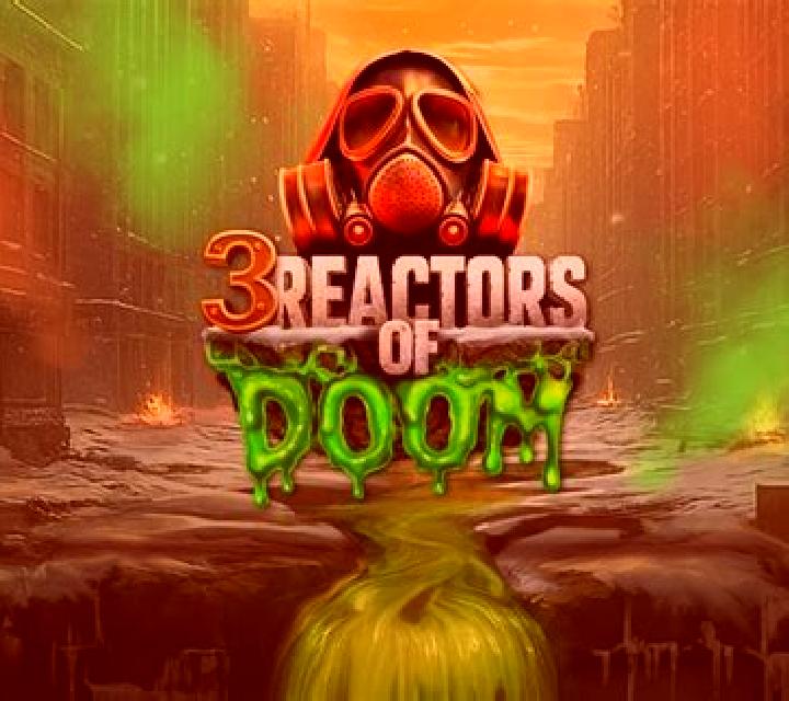 3 Reactors of Doom slot machine