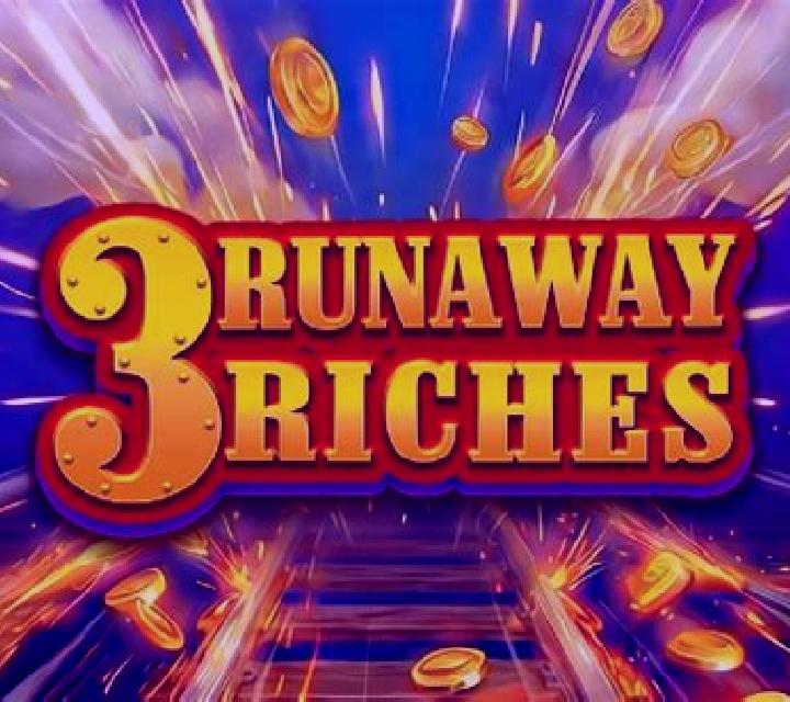 3 Runaway Riches slot