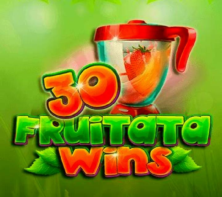 30 Fruitata Wins slot game