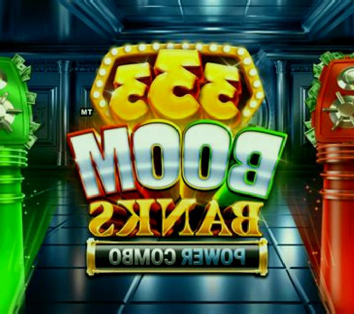 333 Boom Banks 2 POWER COMBO slot
