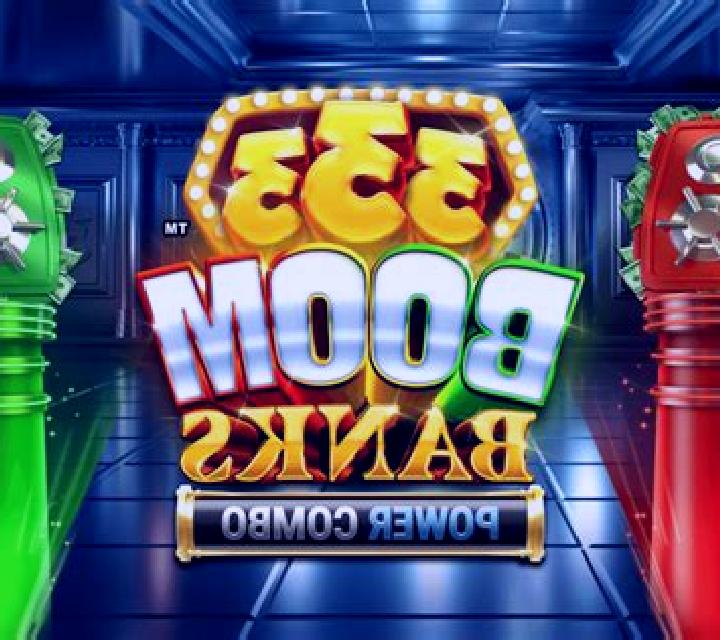 333 Boom Banks Power Combo King Millions slot machine