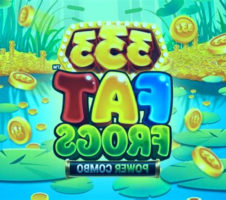 333 Fat Frogs Power Combo slot