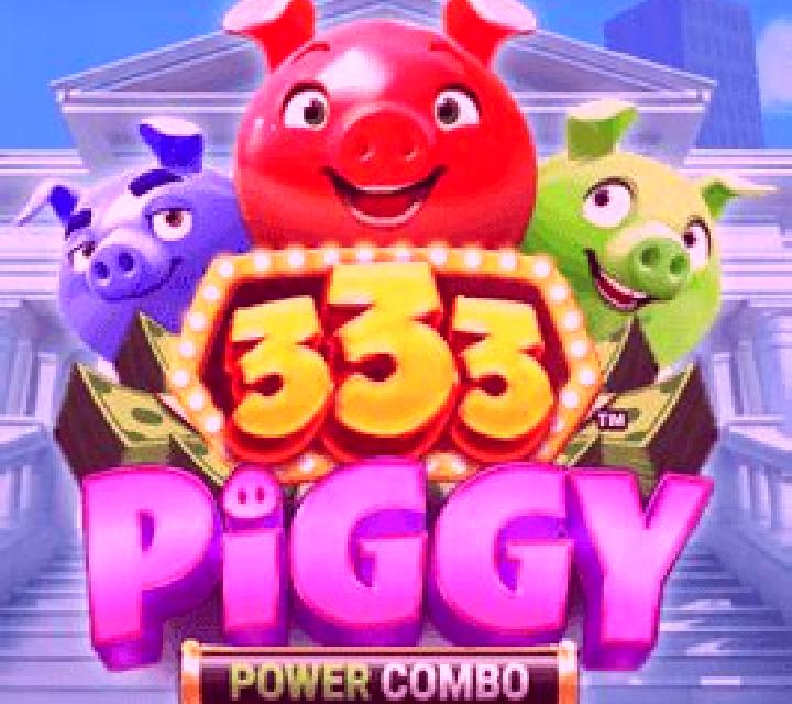 333 Piggy Power Combo slot