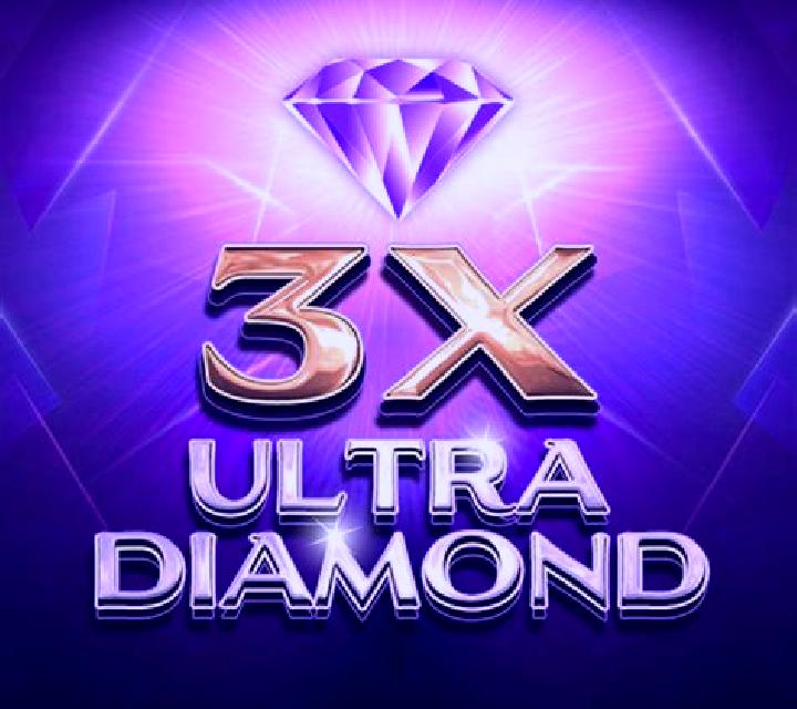 3x Ultra Diamond slot