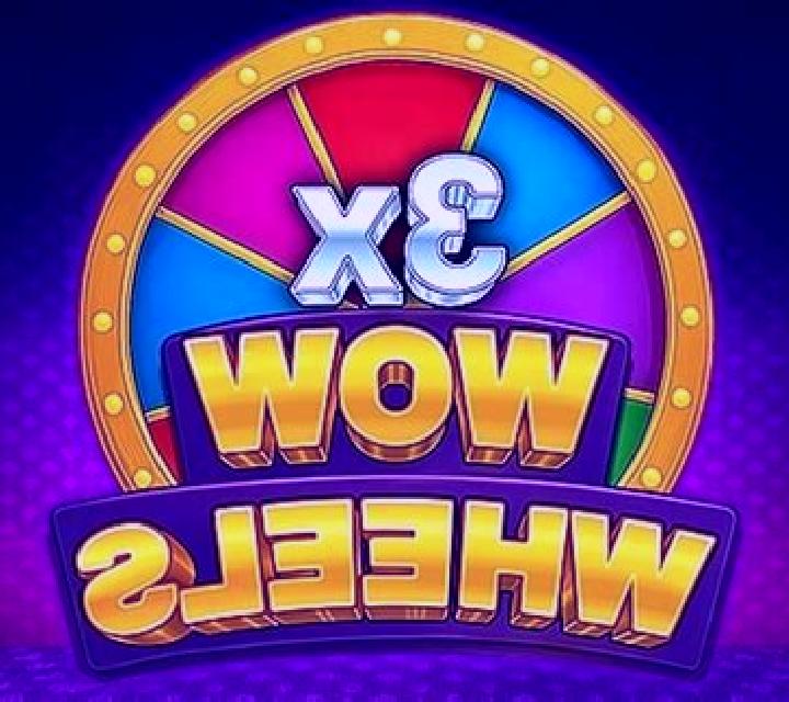 3x Wow Wheels slot
