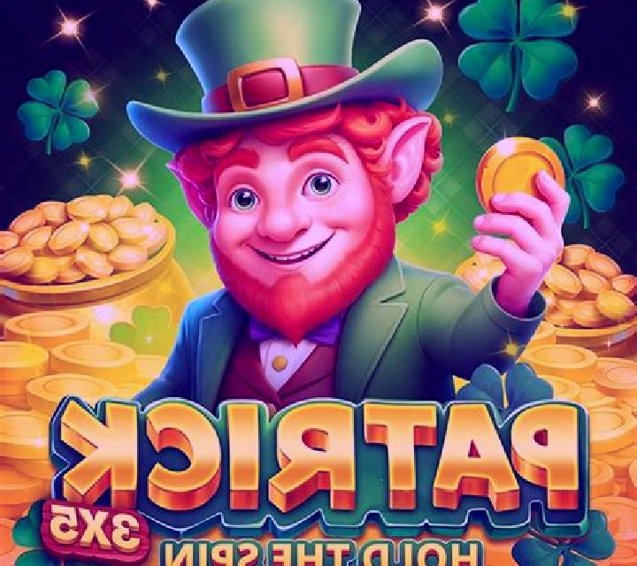 3x5 Patrick: Hold the Spin slot