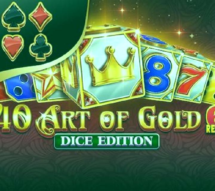 40 Art of Gold 6 Reels Dice Edition slot