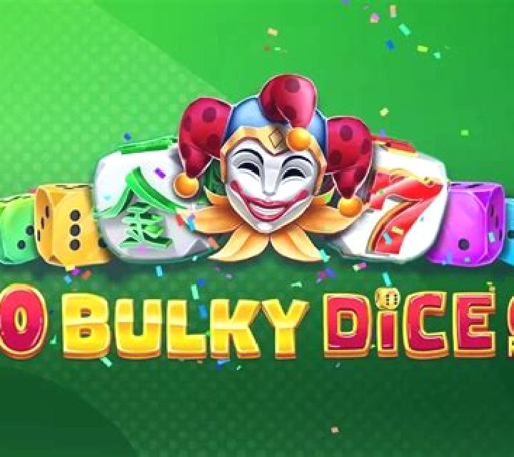 40 Bulky Dice 6 Reels slot game