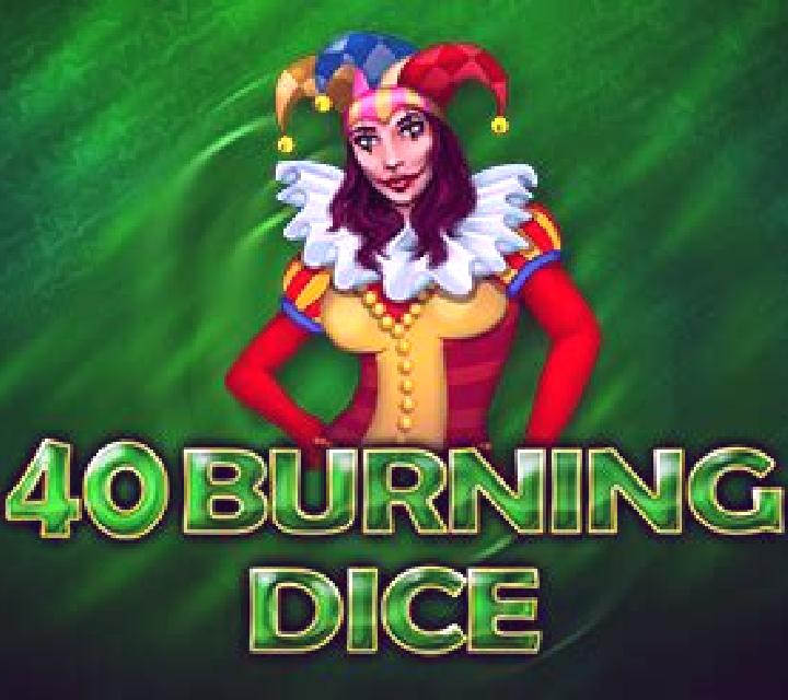 40 Burning Dice slot