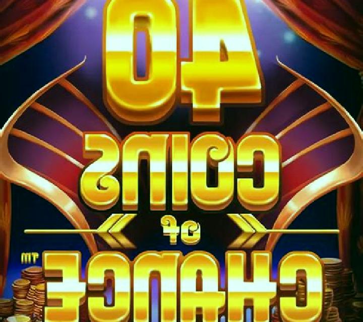 40 Coins of Chance slot