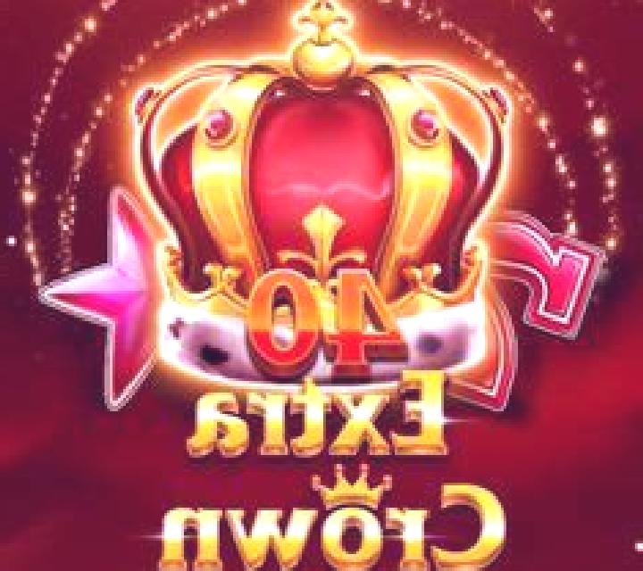 40 Extra Crown slot