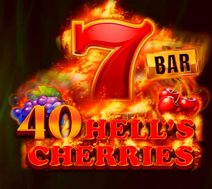 40 Hell s Cherries online slot