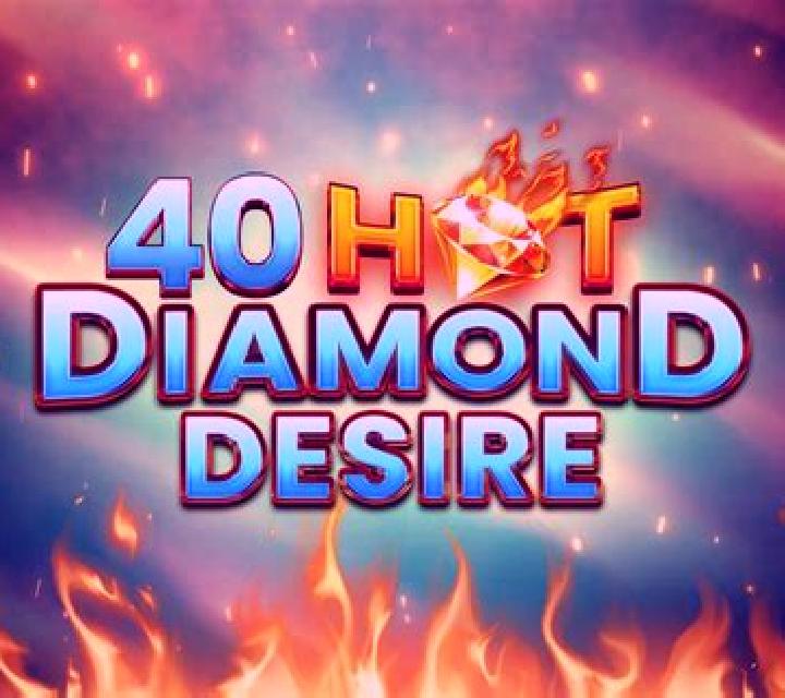 40 Hot Diamond Desire slot game