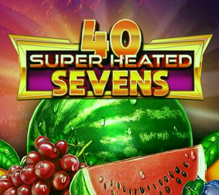40 Super Heated Sevens – Dice online slot