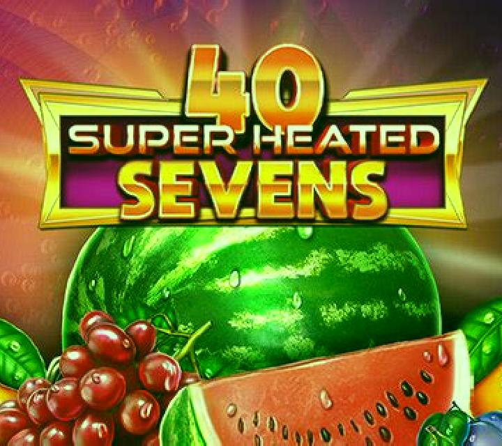 40 Super Heated Sevens online slot