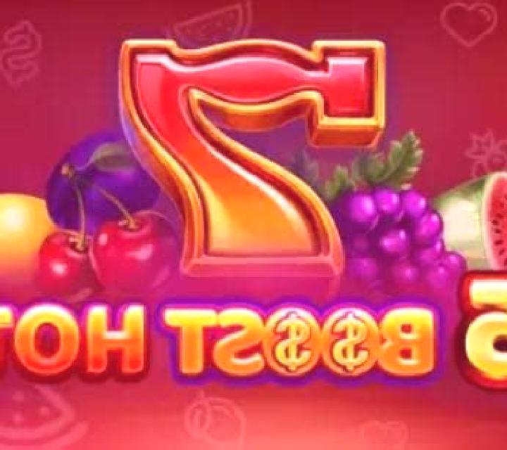 5 Boost Hot slot