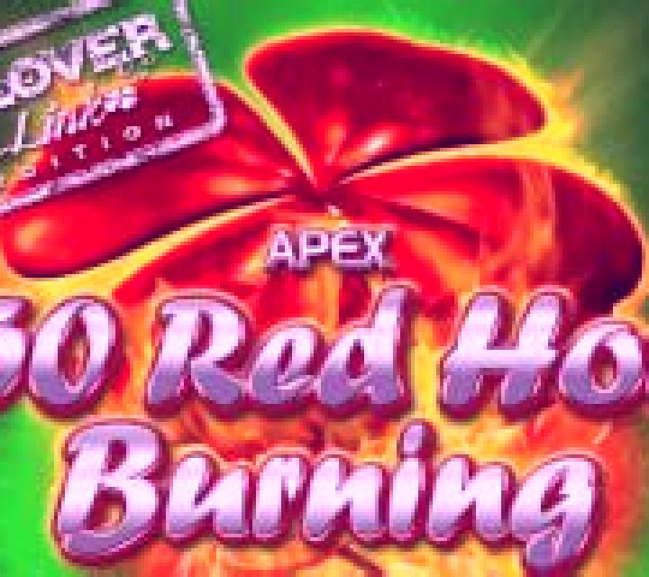 50 Red Hot Burning Clover Link slot