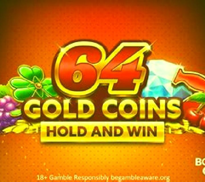 64 Gold Coins Hold and Win slot game