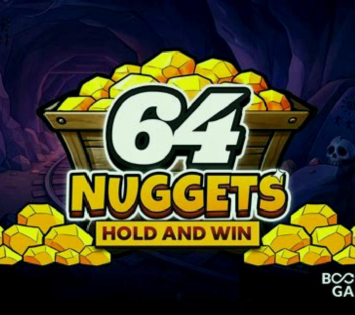 64 Nuggets Hold and Win online slot
