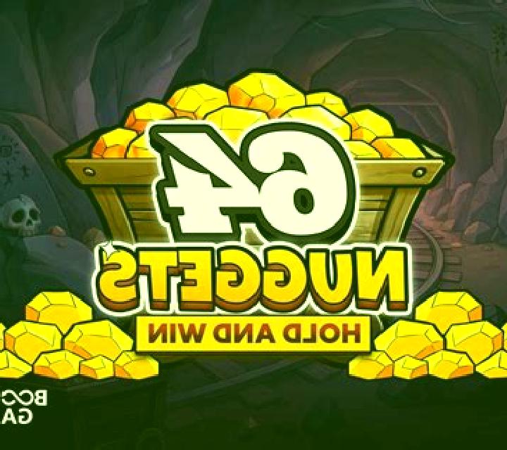 64 Nuggets Hold and Win slot