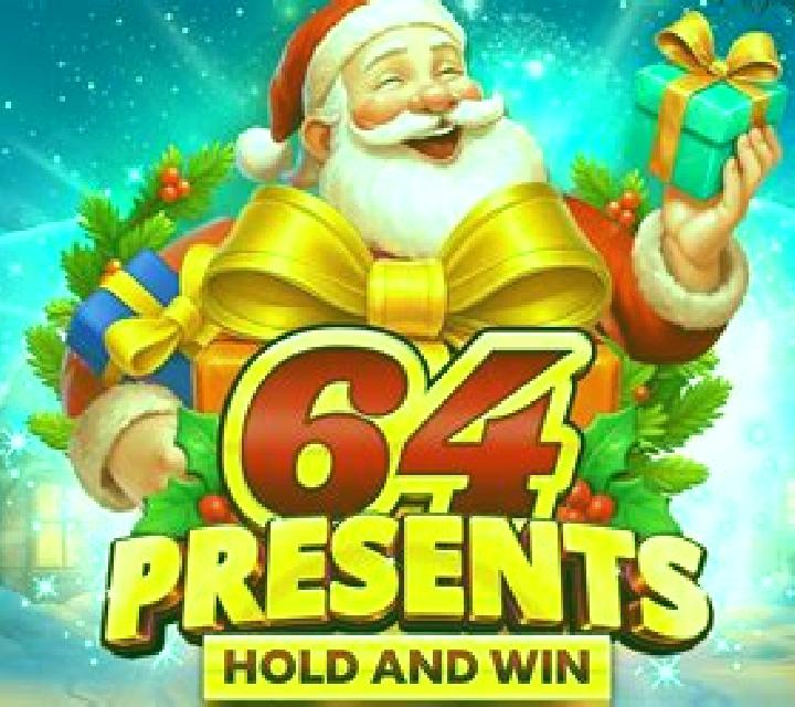 64 Presents Hold and Win slot