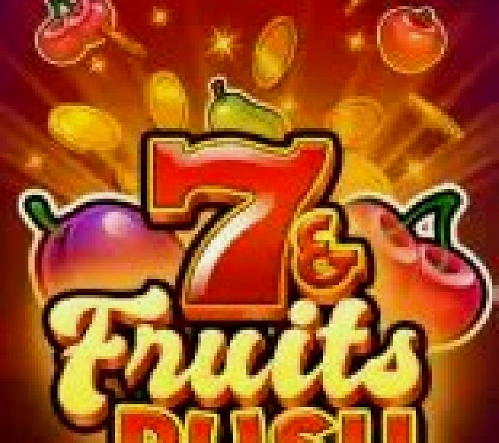 7 & Fruits Rush online slot