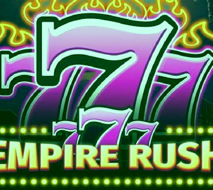 777 Empire Rush slot